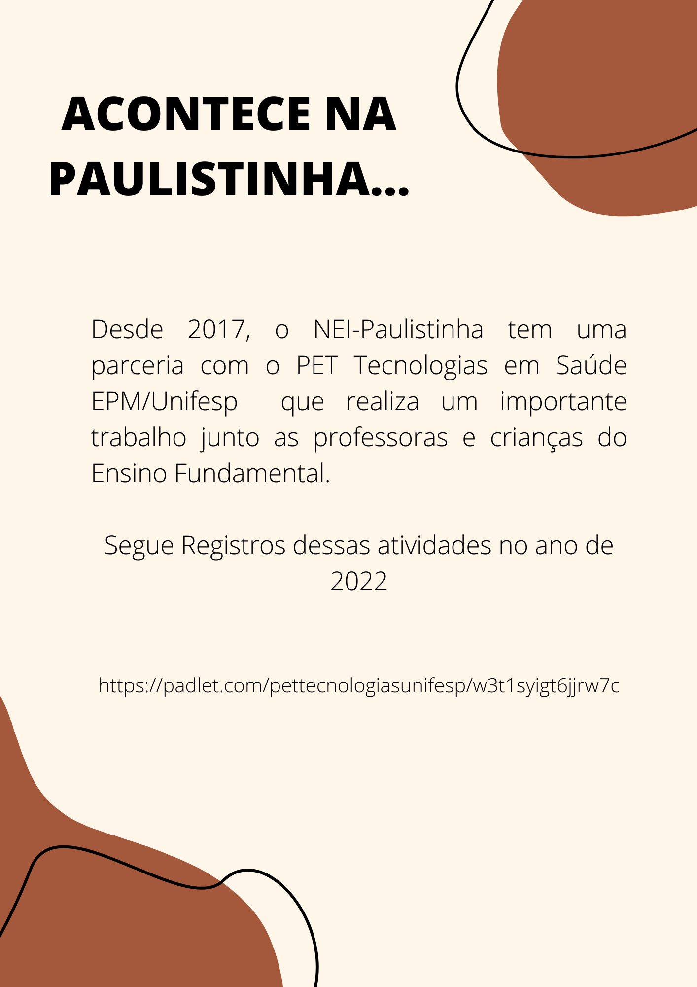 ACONTECE NA PAULISTINHA